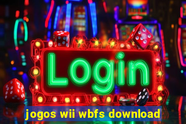 jogos wii wbfs download